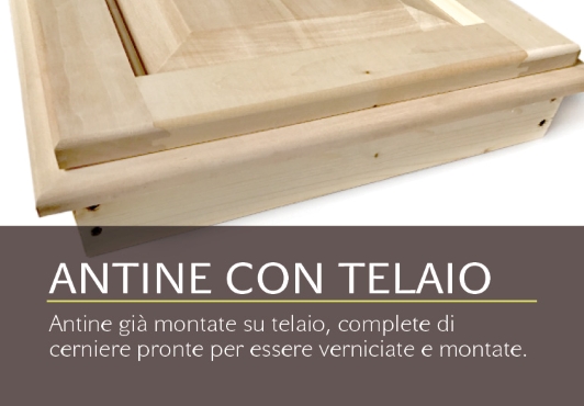 Antine in legno con telaio - LamerLegno